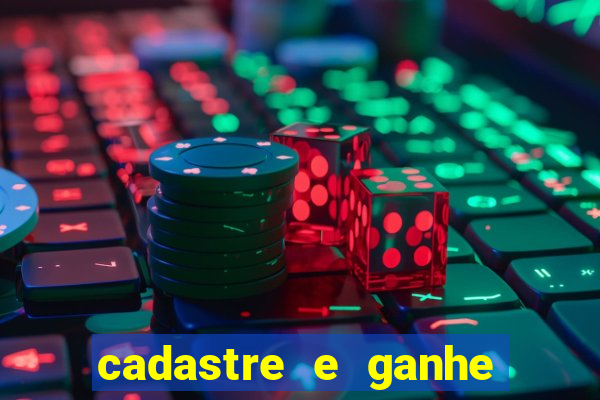 cadastre e ganhe dinheiro para jogar